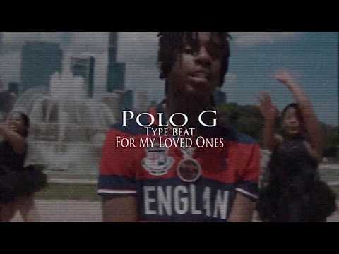 [ Free ] Polo G x Mbnel x Velly Vellz Type Beat | 2019 | - For My Loved Ones ( Prod. YRHTS )