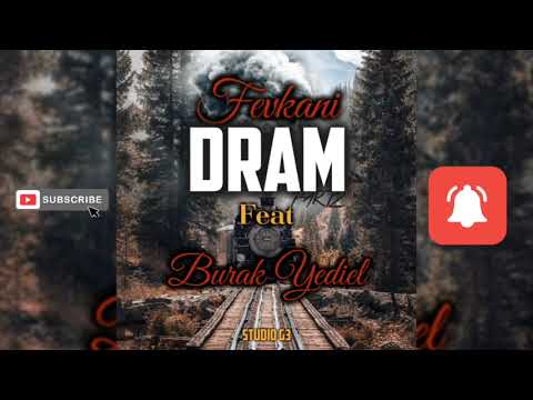 Fevkani - Dram P2 Feat. Burak Yediel (Audio) Original