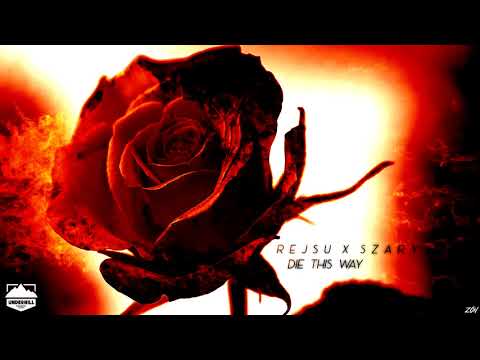 Rejsu x Szary - Die this way (prod. sketchmyname)