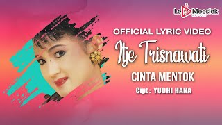 Download lagu Itje Trisnawati - Cinta Mentok mp3