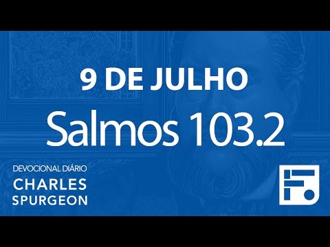 9 de julho Devocional Diário CHARLES SPURGEON #191