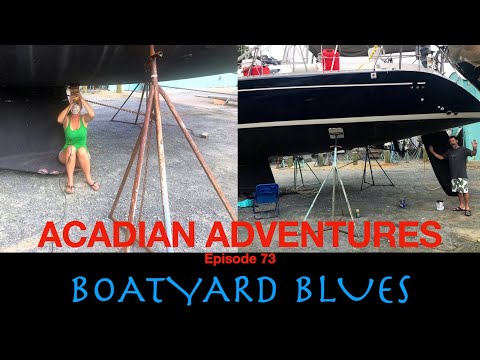 BOATYARD BLUES: That'll Buff Right Out, Acadian Adventures EP73