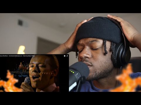 BLEW ME AWAY ! FIRST TIME LISTENING TO THE RIGHTEOUS BROTHERS UNCHAINED MELODY