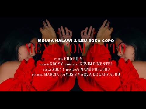 Mousa Halawi & Leu Boca Copo - Mexe com jeito (video oficial)
