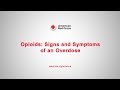Opioid and Narcotics Overdose Signs and Symptoms