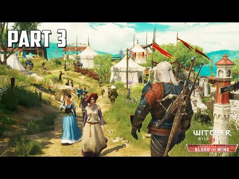 The Witcher 3: Blood and Wine DLC Walkthrough |  Part 3 The Beast of Toussaint 2