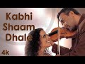 Kabhi Shaam Dhale || 4K Video ||  Lucky Ali || Gauri Karnik || Mahalakshmi Iyer || 🎧 HD Audio
