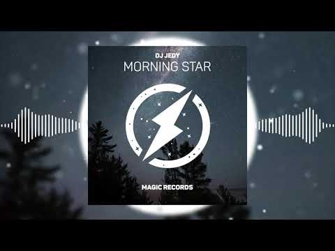 DJ JEDY - Morning Star