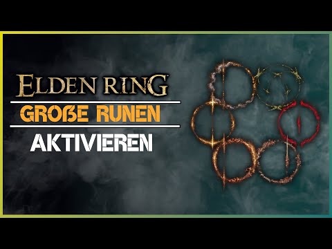 Elden Ring große Runen erwecken Godrick Radahn Guide Deutsch
