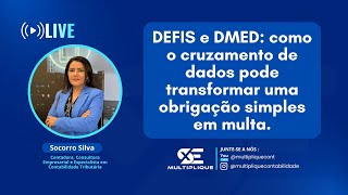 DEFIS e DMED: o cruzamento de dados que transforma um erro invisível em multa pesada