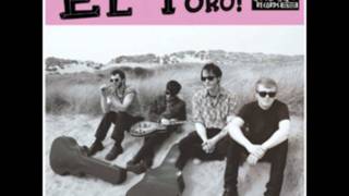 El Toro!  - &quot;No Doctor&quot;