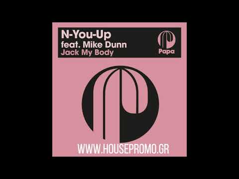 N You Up, Mike Dunn   Jack My Body