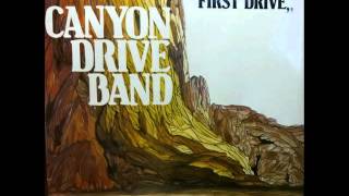 CANYON DRIVE BAND - MY KINGDOM FOR A CAR    speedy