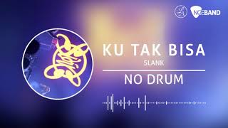 Download lagu Slank - Ku Tak Bisa (Backing Track | No Drum/ Tanpa Drum, drum cover) mp3 Download lagu Slank - Ku Tak Bisa (Backing Track | No Drum/ Tanpa Drum, drum cover) mp3