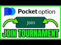 How To JOIN Pocket Option Tournament QUICK EASY 2026