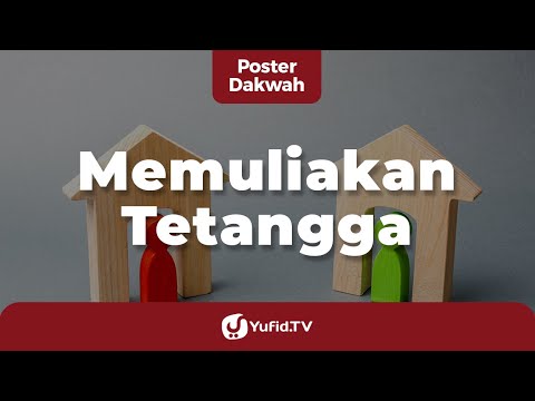 Memuliakan Tetangga - Poster Dakwah Yufid TV