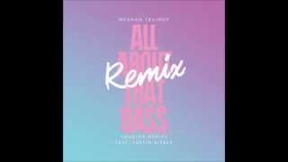 Meghan Trainor - All About That Bass (AEJOR REMIX) feat Justin Bieber
