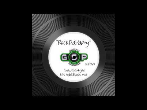 Gav G-Style - RockDaParty (UK Hardcore Mix) [GSP]