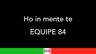 KARAOKE ITALIA TUBE - EQUIPE 84 - HO IN MENTE TE - KARAOKE