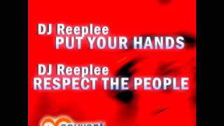 DJ Reeplee - Respect the people