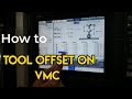Tool Offset Kaise Lena He Cosmos Machine Tool Offset On Fanuc Vmc How To Tool Offset In Vmc