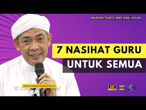 USTAZ AHMAD RIZAM - 7 NASIHAT GURU UNTUK SEMUA