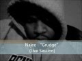 Najee (of No Mer-C) - GRUDGE Session