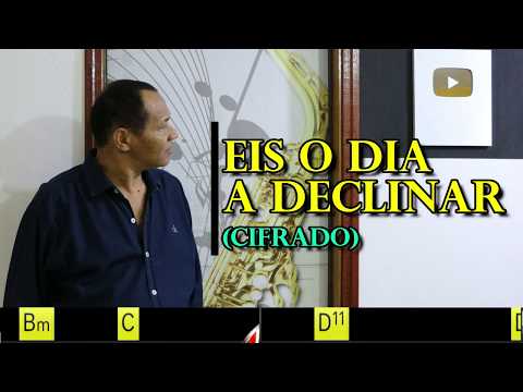 Eis O Dia A Declinar (099) - Harpa Cristã