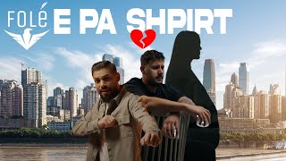 Mevlan Shaba - E Pa Shpirt
