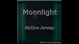 Mellow Jeremy - Moonlight