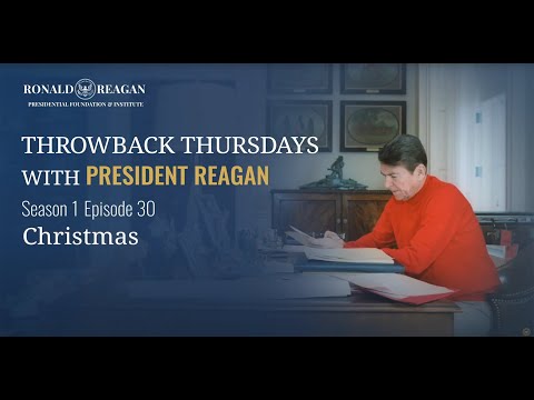 Thursday Throwback with President Reagan (Season 1) Ep 30 - Christmas