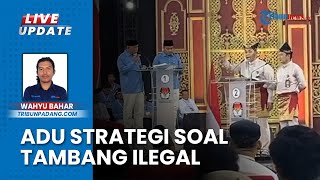 Ditanya Perkara Tambang Ilegal saat Debat Cagub Sumbar, Mahyeldi dan Epyardi Menjawab: Musyawarah