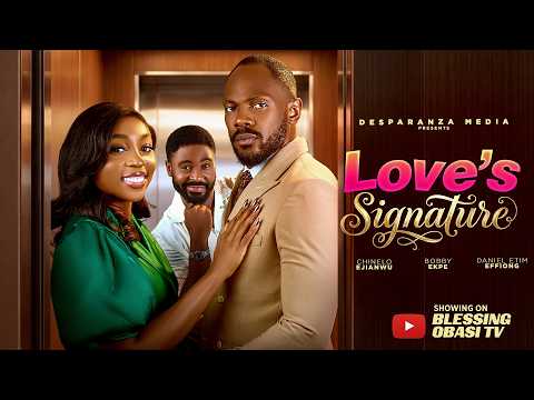 LOVE'S SIGNATURE - Nigerian Movies 2026 Latest Full Movies