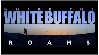 Ernie Ball presents Where the White Buffalo Roams