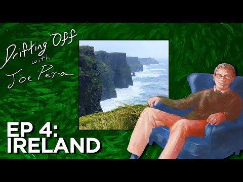 Drifting Off w/ Joe Pera | S1E4 | AN AUDIO TOUR OF IRELAND ft. Julianna Barwick & Dr. Art Hughes