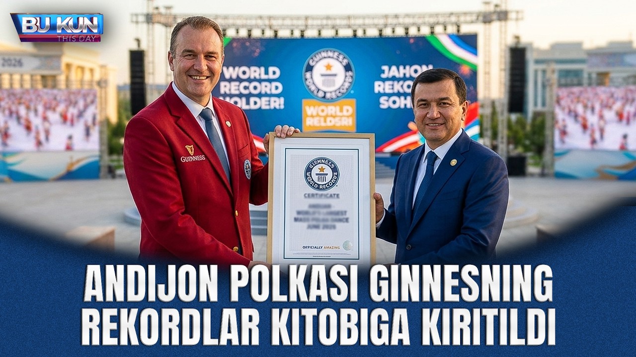 BU KUN - ANDIJON POLKASI GINNESNING REKORDLAR KITOBIGA KIRITILDI