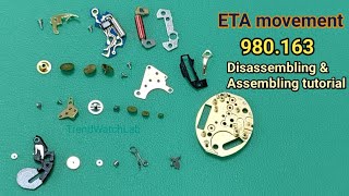 How to disassembling and assembling ETA swiss movement 980.163 | TrendWatchLab