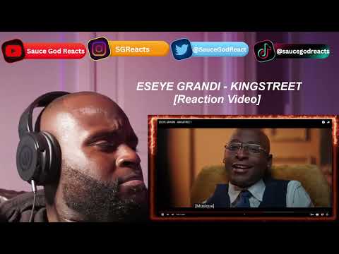 ESEYE GRANDI - KINGSTREET | REACTION