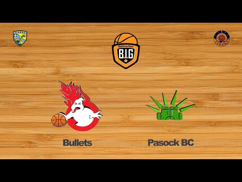 Bullets 45 - 47 Pasock BC | 1η Αγων. BIG League 1