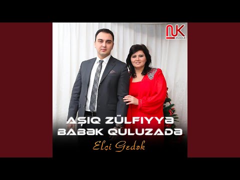 Elçi Gedək (feat. Babək Quluzadə)