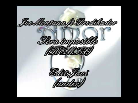 Sera imposible Remix Joey montana Ft Predikador