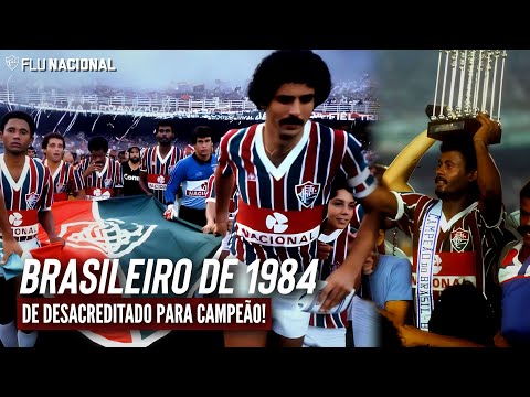 A Campanha do Fluminense no Campeonato Brasileiro 1984 • Rumo ao Título •