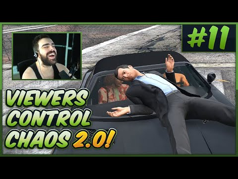 Viewers Control GTA V Chaos 2.0! #11 - S03E11
