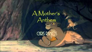 Chris Ramos - A Mother's Anthem [Prod. By Chris Wheeler]