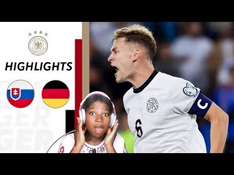 African Reacts to- Opening setback in World Cup Qualifying |🇸🇰Slovakia vs. 🇩🇪Germany 2-0| Highlights