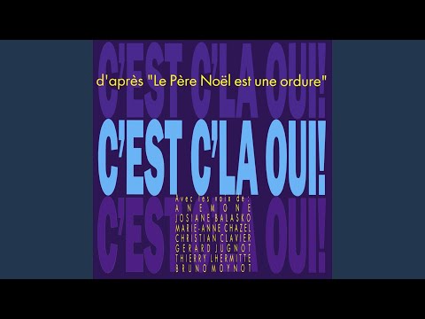 C'est c'la oui ! (feat. Anémone, Josiane Balasko, Marie-Anne Chazel, Christian Clavier, Gérard...