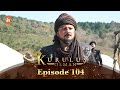 Kurulus Osman Urdu | Season 2 - Episode 104
