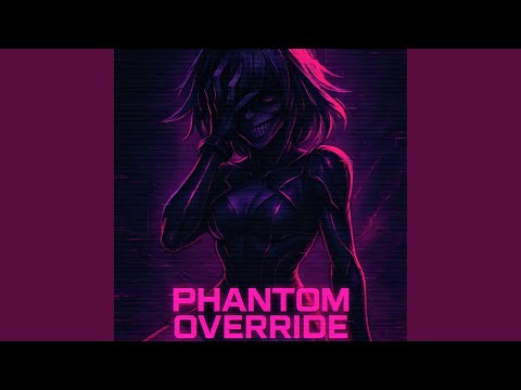Phantom Override