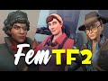 What TF2 Class Makes The Best Female