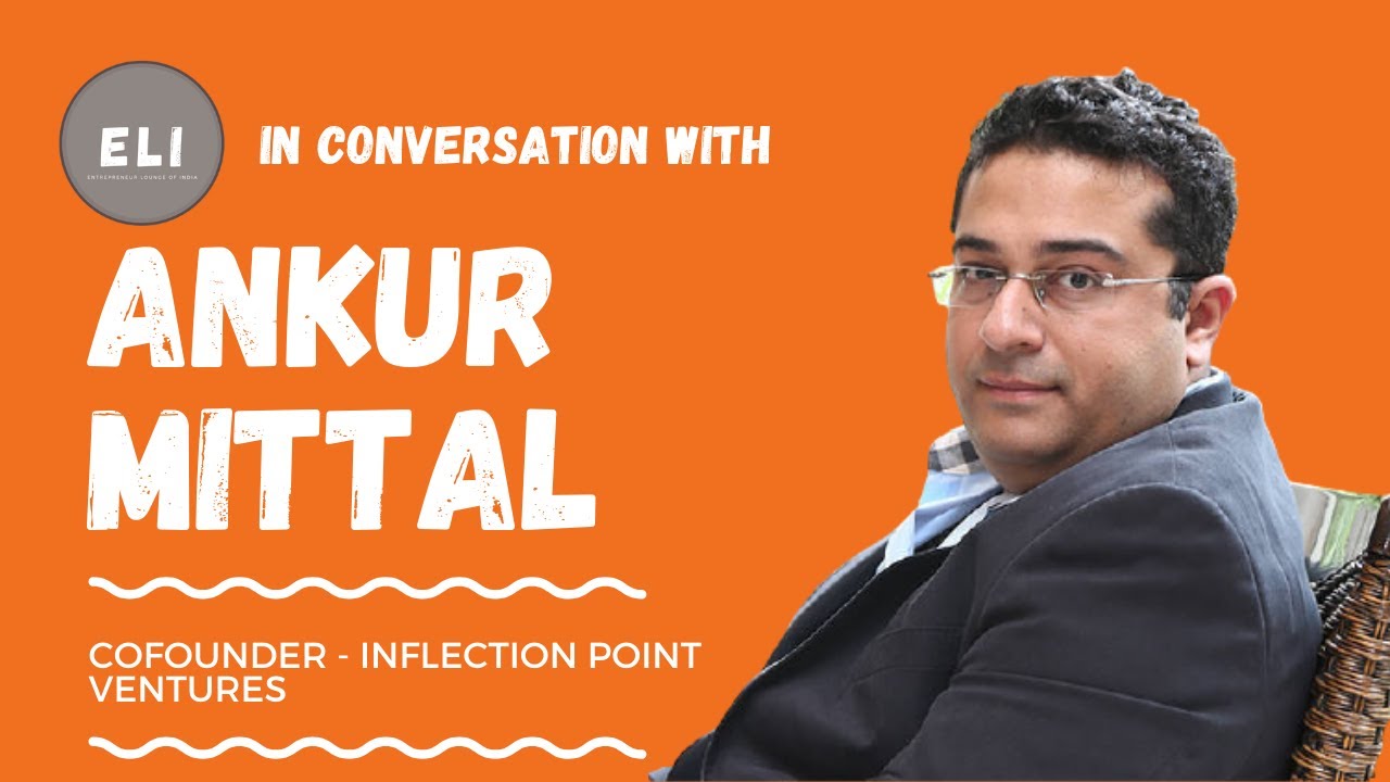 Ankur Mittal's Inflection Point Venture: Pioneering Innovation in the Business World
